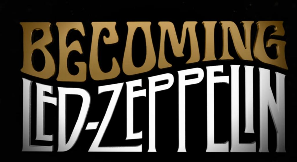 Becoming Led Zeppelin»: Το επίσημο βίντεο του ντοκιμαντέρ για το legendary συγκρότημα 2 Becoming Led Zeppelin»: Το επίσημο βίντεο του ντοκιμαντέρ για το legendary συγκρότημα