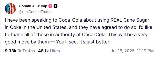 Τραμπ: Προωθεί αλλαγή στη συνταγή της Coca-Cola στις ΗΠΑ – Το συστατικό που επιθυμεί να αντικαταστήσει γιατί «είναι απλά ανώτερο» 2 Τραμπ: Προωθεί αλλαγή στη συνταγή της Coca-Cola στις ΗΠΑ – Το συστατικό που επιθυμεί να αντικαταστήσει γιατί «είναι απλά ανώτερο»