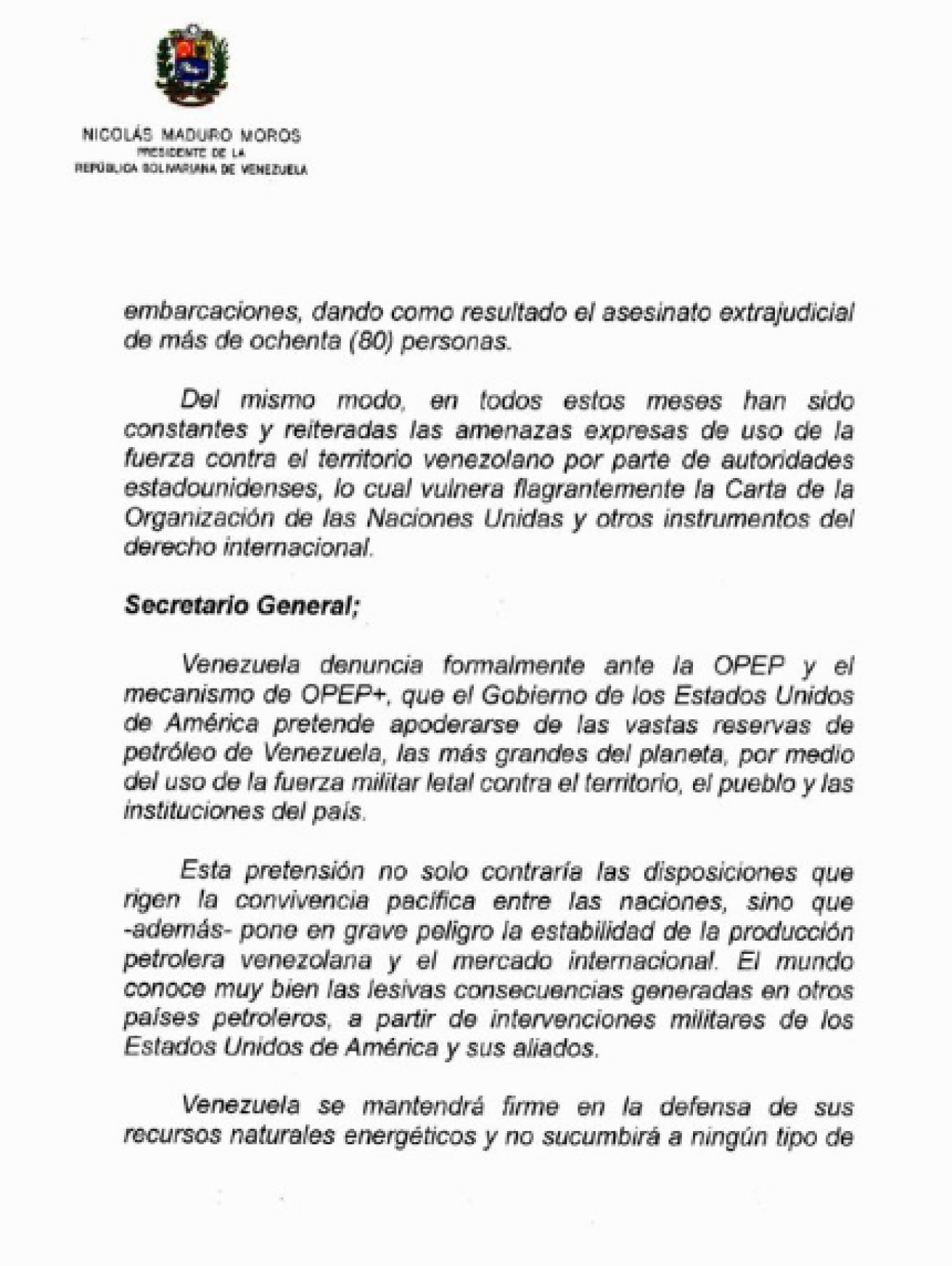 Νικολάς Μαδούρο: Απέστειλε γράμμα στον ΟΠΕΚ+ – «Οι ΗΠΑ στοχεύουν στρατιωτική κατοχή των πετρελαϊκών πόρων της Βενεζουέλας» 7 Νικολάς Μαδούρο: Απέστειλε γράμμα στον ΟΠΕΚ+ – «Οι ΗΠΑ στοχεύουν στρατιωτική κατοχή των πετρελαϊκών πόρων της Βενεζουέλας»