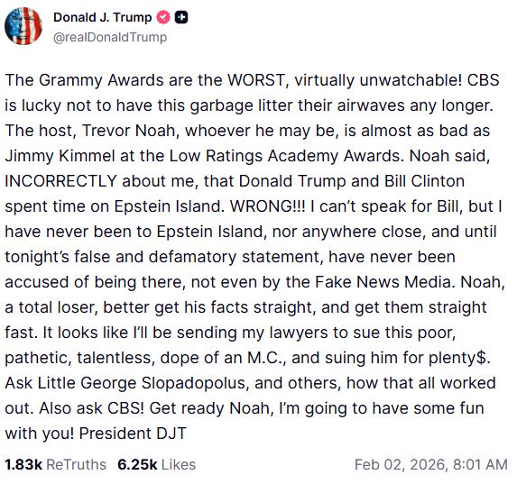 Οργισμένος Τραμπ για τα Grammy: «Τα πιο απαράδεκτα βραβεία» – Απειλεί με αγωγή τον Τρέβορ Νοα για σχόλιο που τον συνέδεσε με τον Έπσταϊν 2 Οργισμένος Τραμπ για τα Grammy: «Τα πιο απαράδεκτα βραβεία» – Απειλεί με αγωγή τον Τρέβορ Νοα για σχόλιο που τον συνέδεσε με τον Έπσταϊν