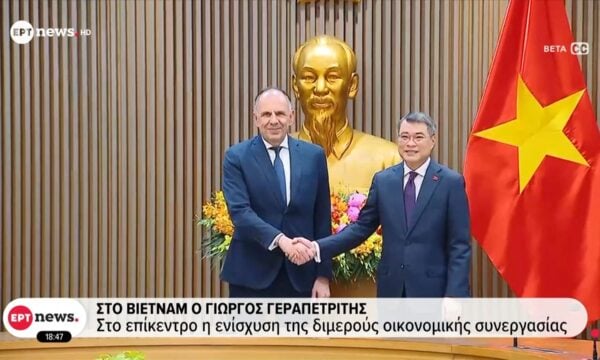 Στο Βιετνάμ ο Γιώργος Γεραπετρίτης: Στο επίκεντρο η ενίσχυση της διμερούς οικονομικής συνεργασίας