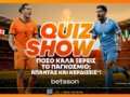 Το Betsson Quiz* Show για το Παγκόσμιο συνεχίζεται!