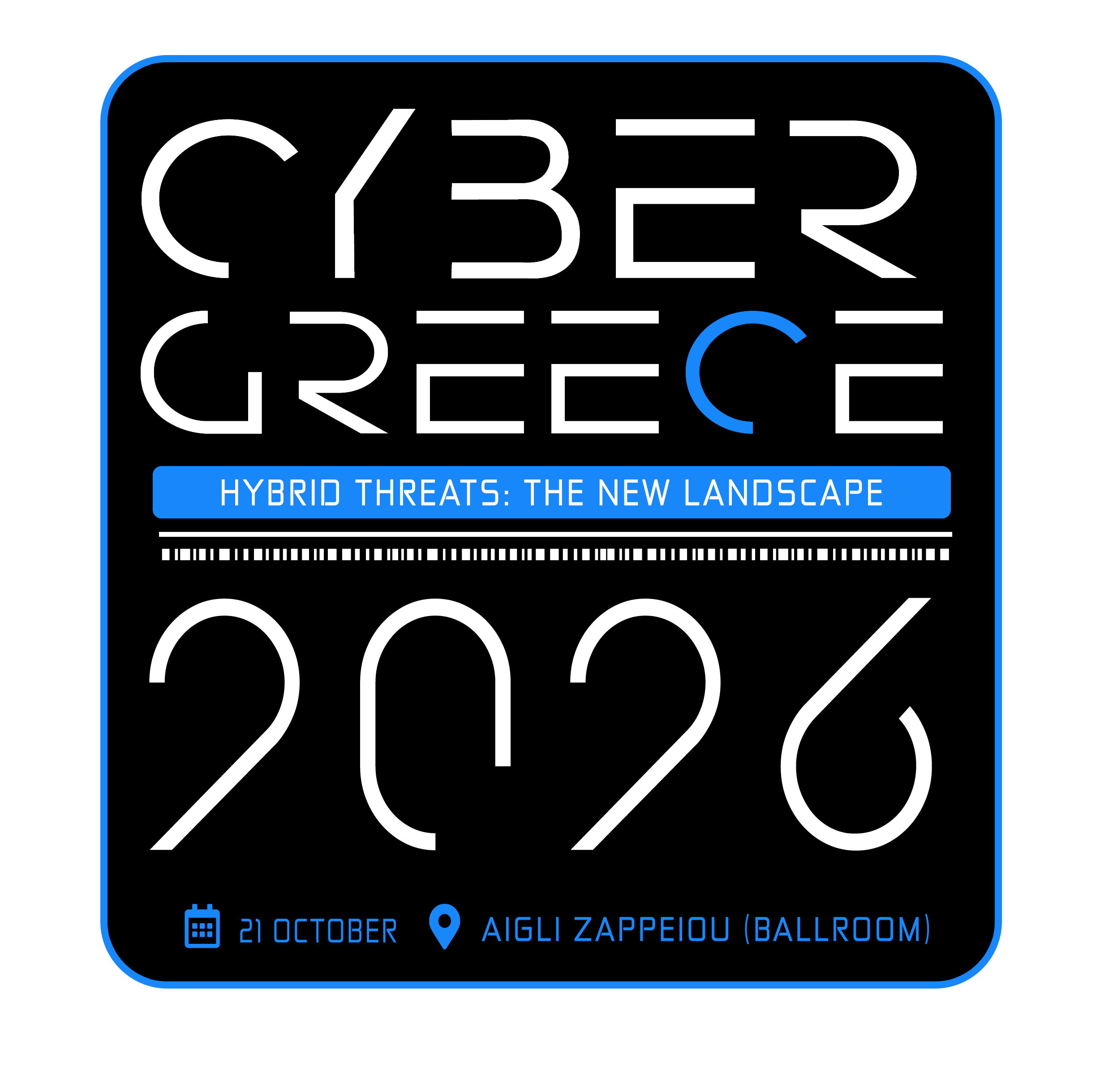 Cyber Greece 2026: Το συνέδριο για τις υβριδικές απειλές και το νέο τοπίο από τον κυβερνοχώρο στον πραγματικό κόσμο 7 CYBER GREECE