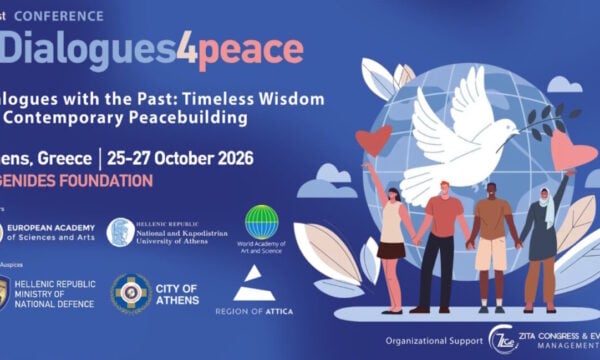 Αθήνα: Το 1ο Παγκόσμιο Συνέδριο Dialogues4Peace για την ειρήνη στις 25-27 Οκτωβρίου 2026