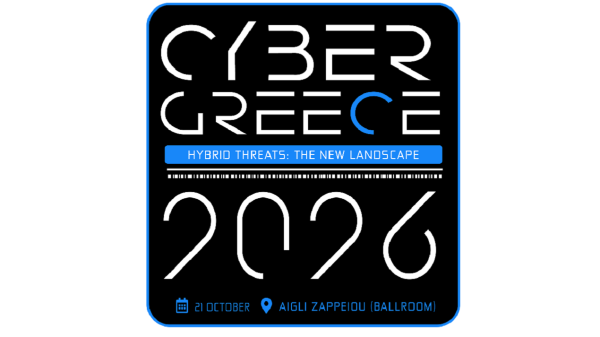 Cyber Greece 2026: Το συνέδριο για τις υβριδικές απειλές και το νέο τοπίο από τον κυβερνοχώρο στον πραγματικό κόσμο 2 Cyber Greece 2026: Το συνέδριο για τις υβριδικές απειλές και το νέο τοπίο από τον κυβερνοχώρο στον πραγματικό κόσμο