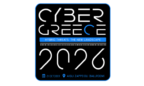 Cyber Greece 2026: Το συνέδριο για τις υβριδικές απειλές και το νέο τοπίο από τον κυβερνοχώρο στον πραγματικό κόσμο